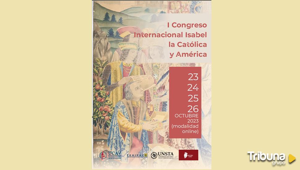 El legado de Isabel la Católica expuesto en el Congreso Internacional Isabel la Católica y América