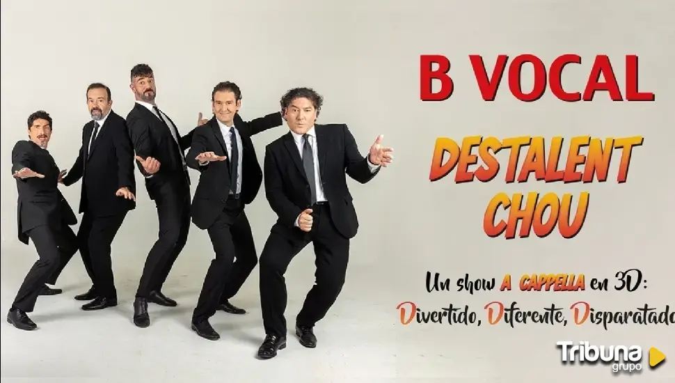 B Vocal vuelve a Ávila con el desternillante 'Destalent chou'