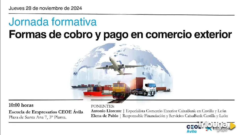 Las nuevas metodologías de cobro y pago y en comercio exterior, en dos jornadas de CEOE Ávila