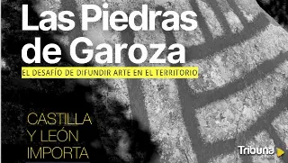 'Castilla y León Importa' celebra un encuentro sobre arte y territorio en Las Piedras de Garoza