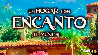 Magia este domingo con el musical 'Un hogar con Encanto'