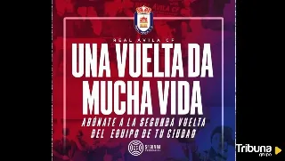 El Real Ávila lanza su campaña de abonos para la segunda vuelta